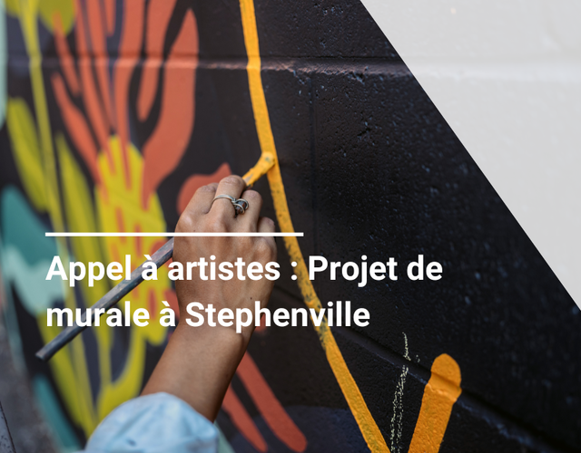 Appel à artistes : Projet de murale à Stephenville