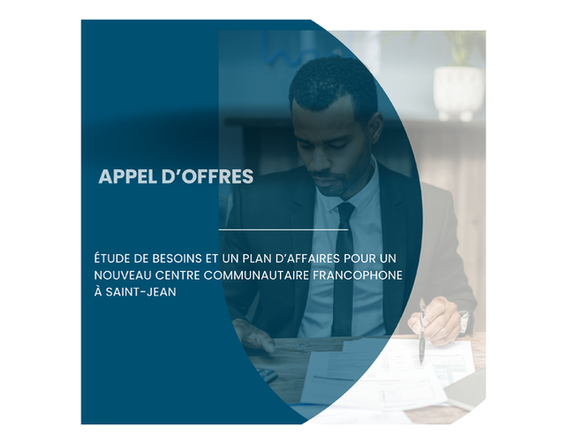 Appel d'offres : Étude de besoins & Plan d'Affaires pour un centre communautaire francophone à St-Jean