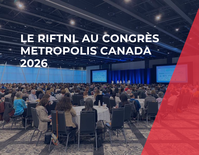 Le RIFTNL au Congrès Metropolis Canada 2026