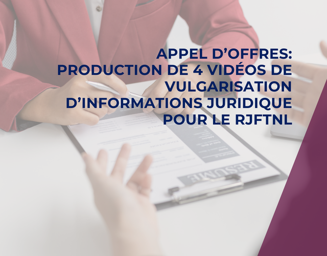 Appel d'offres : Production de quatre (4) vidéos de vulgarisation d'informations juridique pour le Réseau Justice en français de Terre-Neuve-et-Labrador