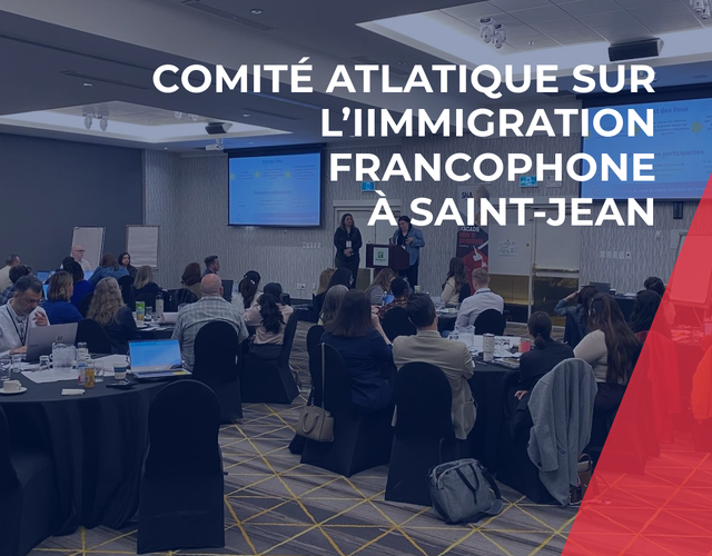 Le Comité Atlantique sur l'immigration francophone à Saint-Jean